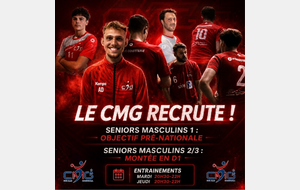 Le CMG Recrute ! Objectif Pré-Nationale et 1re Div pour les SG